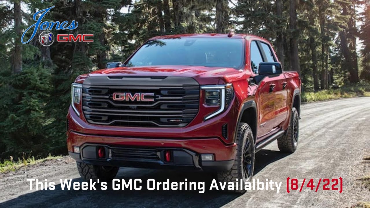 Jones GMC Vehicle Allocation (8/4/2022) and What That Means For You