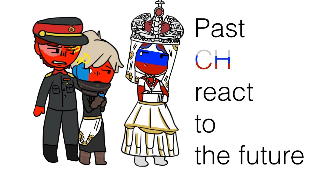 !!Past Countryhumans react to the future!! [Russia]
