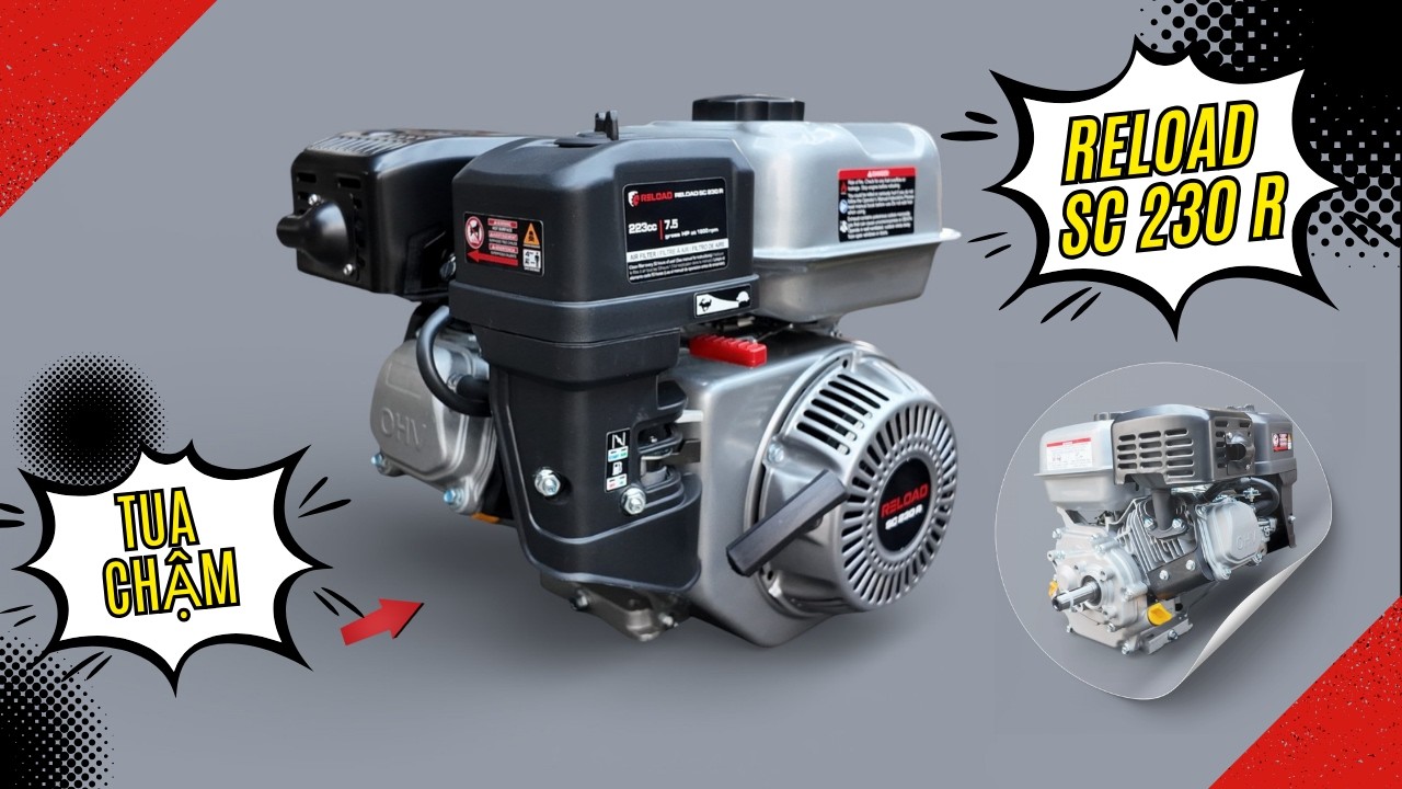 Động Cơ Xăng Reload SC 230R Cốt Xéo Tua Chậm Chất Lượng Cao