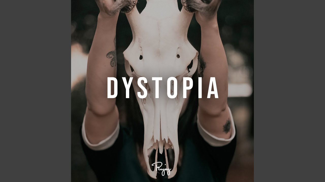 Dystopia