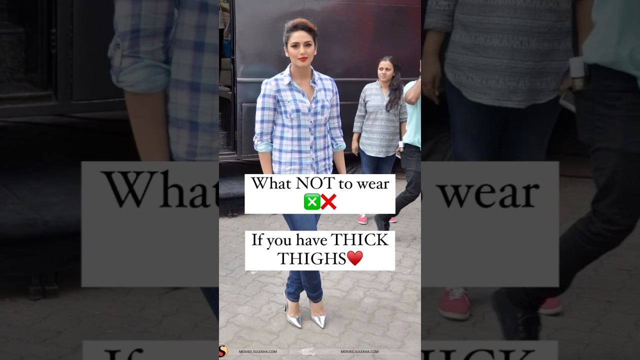 Thick thighs style mistakes! #styletips