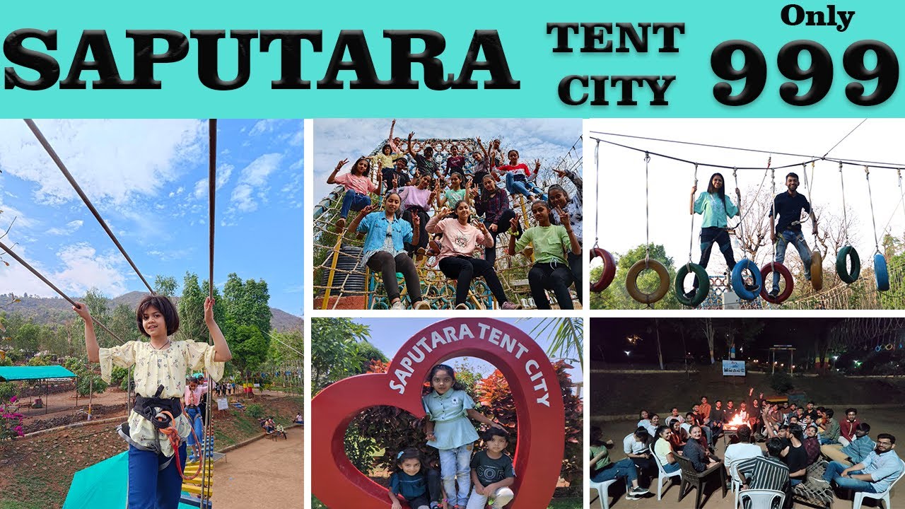 Saputara Tent City Part 2 |Saputar Tent City & Adventure Park only 999*| One Day Picnic Saputara
