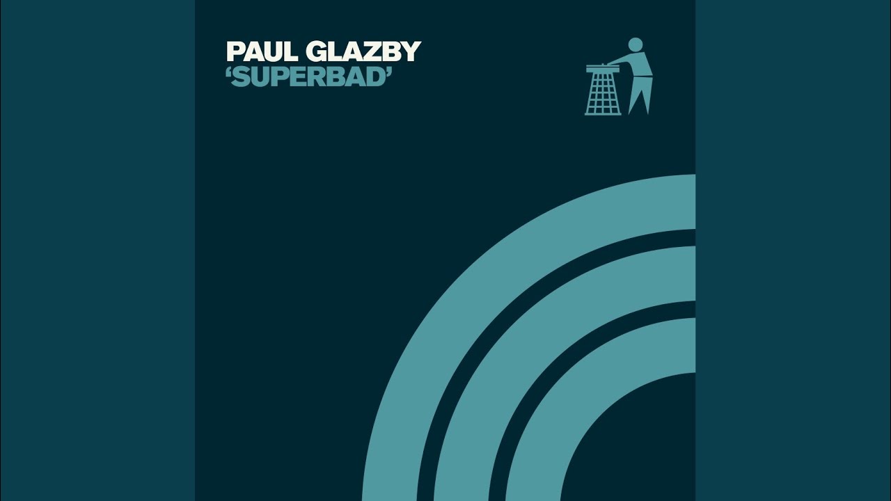 Superbad (Extended Mix)