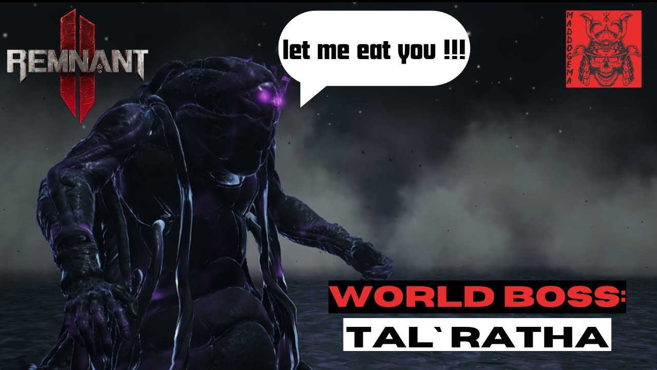 WORLD BOSS FIGHT | Tal` Ratha (metaphysical)...but he eats you | Remnant 2 #remnant #remnant2