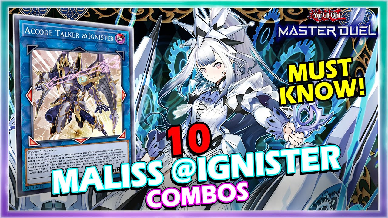 MALISS @IGNISTER ULTIMATE GUIDE & DECKLIST IN YUGIOH MASTER DUEL
