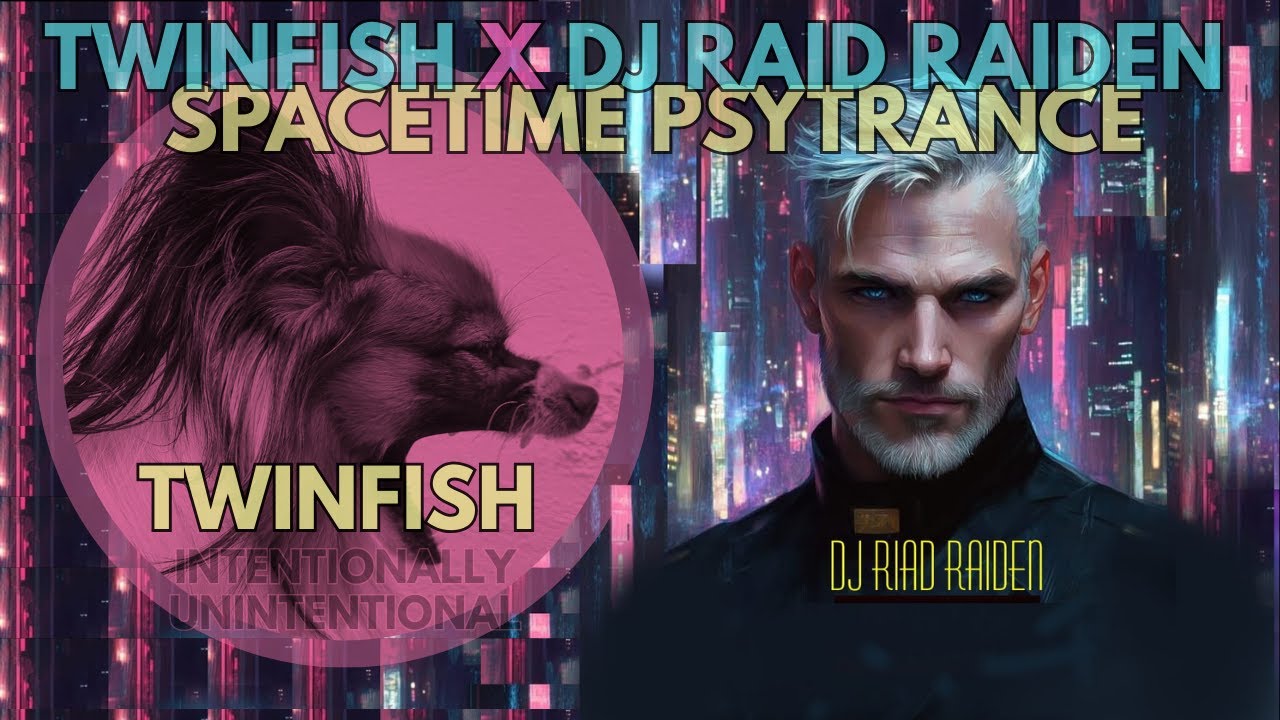 TWINFISH x DJ RAID RAIDEN - Spacetime Psytrance | Collaboration demo