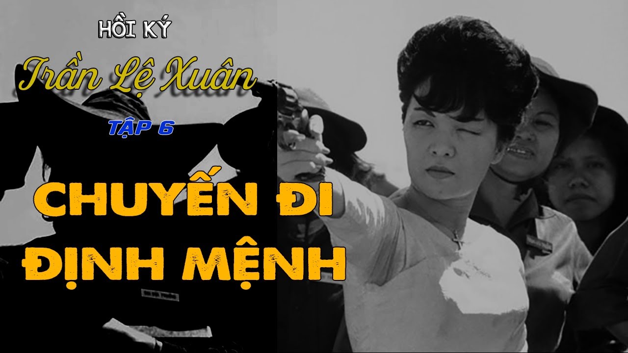 Hồi ký TRẦN LỆ XUÂN | Người đàn bà khiếm Diệm Nhu Thảm bại - PHẦN 6
