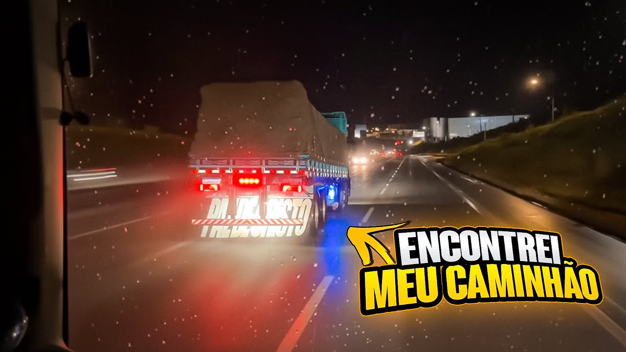 ENCONTREI COM MEU CAMINHÃO CORRENDO TUDO