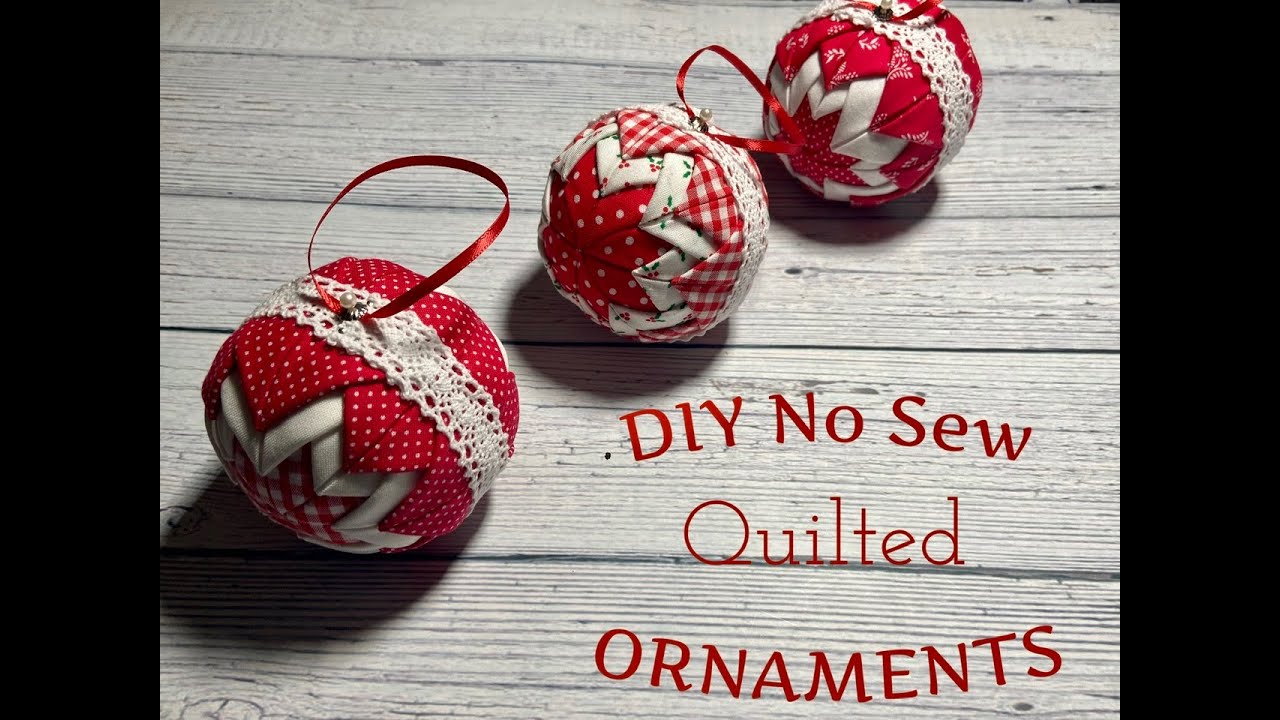 Easy No Sew Quilted Ornaments | DIY Fabric Ornaments