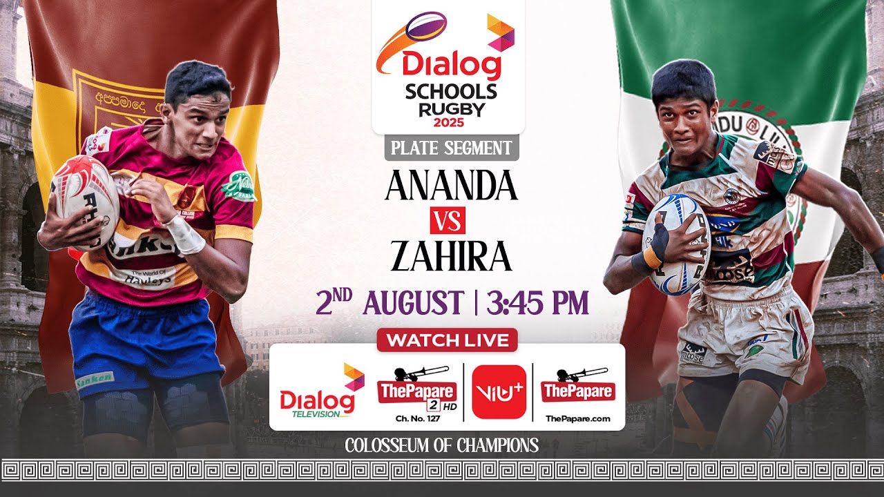 Ananda College vs Zahira College- Dialog Schools Rugby League 2025