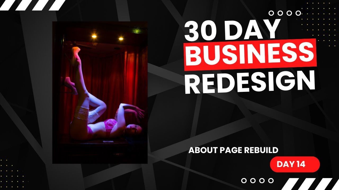 30 Day Business Boudoir Day 14 About Page Rebuild
