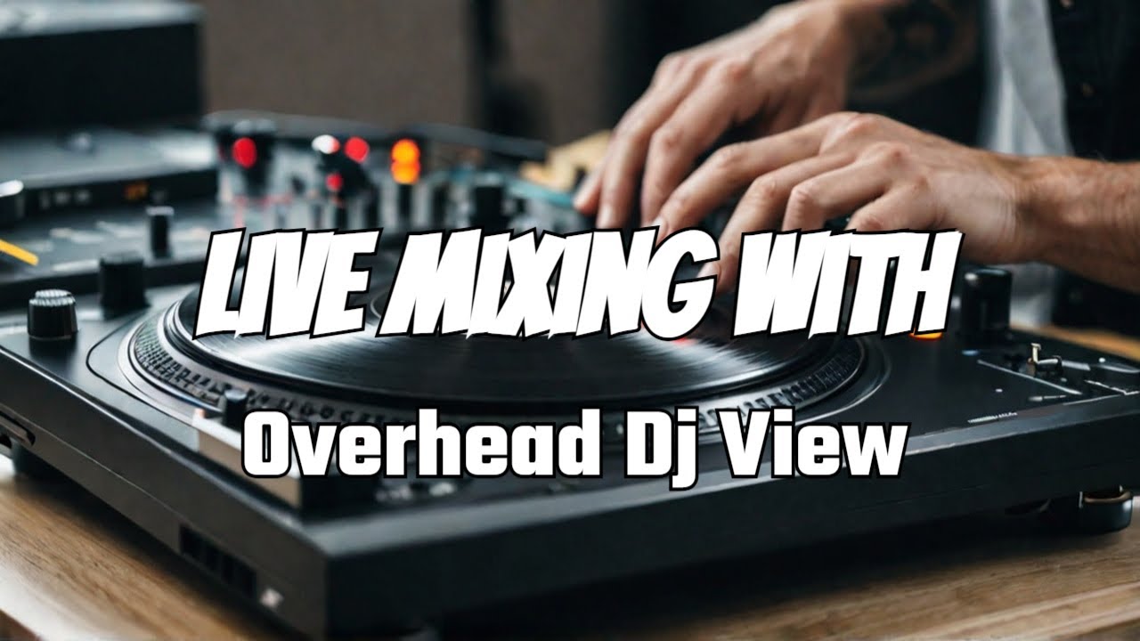 The Reality of Mixing in front of Turntables (Overhead View) Tutorial Music Mix (80bpm HipHop R&B)