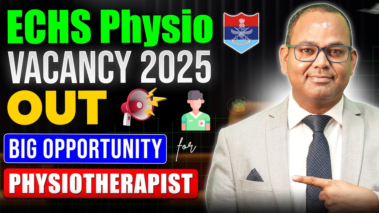 ECHS Physiotherapist New Vacancy 2025 | Big Opportunity for Physiotherapists | Physiotherapist Jobs