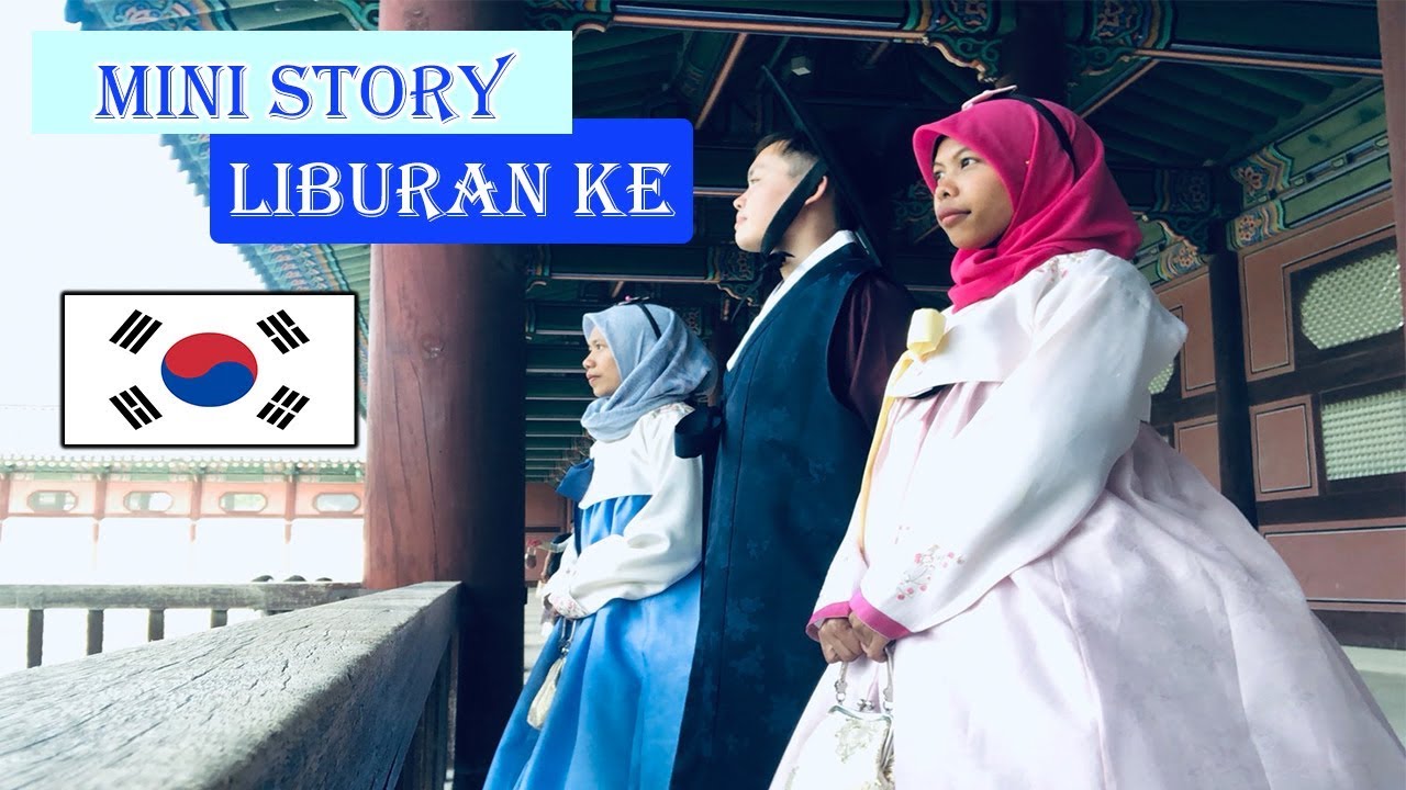 LIBURAN KE KOREA SELATAN