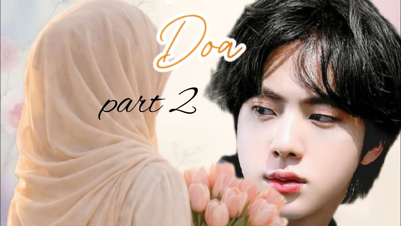 FF Kim Seokjin ~Takdir dan Doa~ part 2