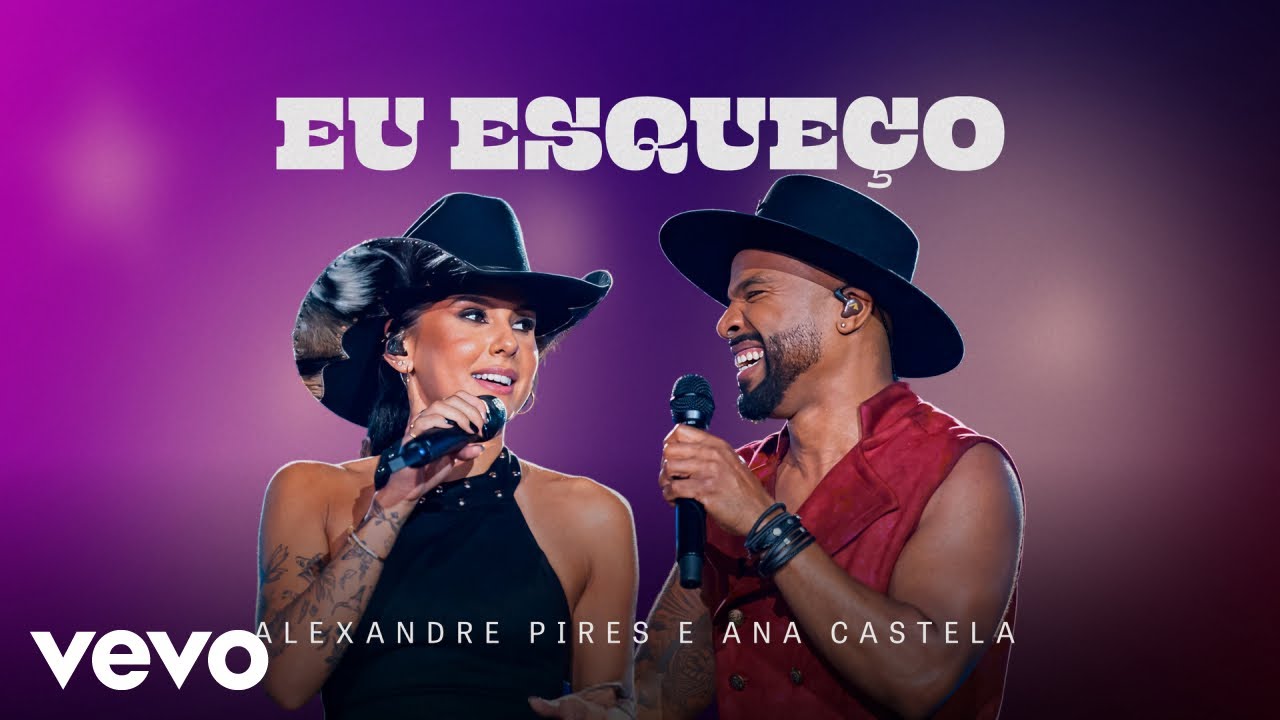 Alexandre Pires, Ana Castela - Eu Esqueço (Ao Vivo)