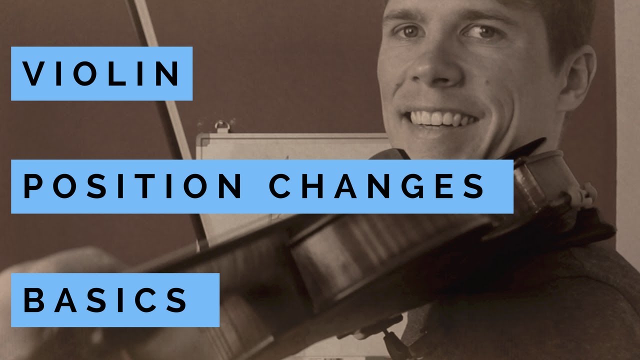 Position Changes on the Violin - Basics, Exercises and Demonstration