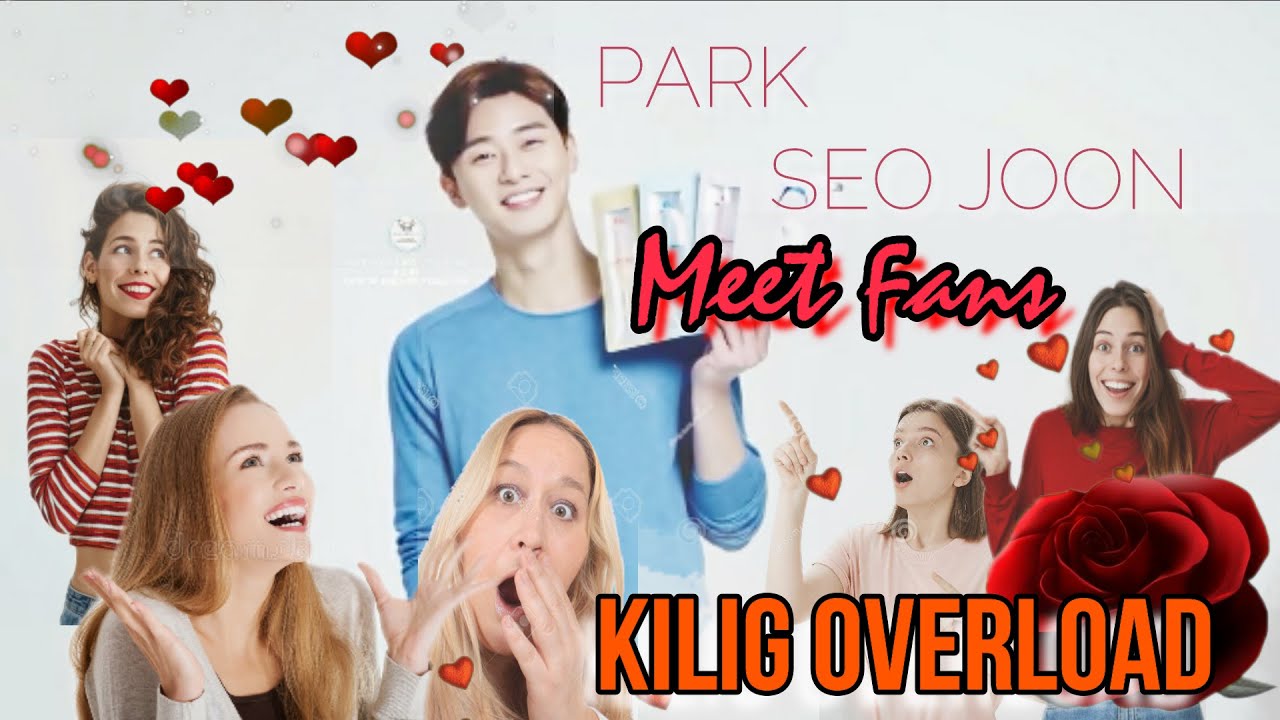 Park Seo Joon | Meet Fans | Kilig Overload