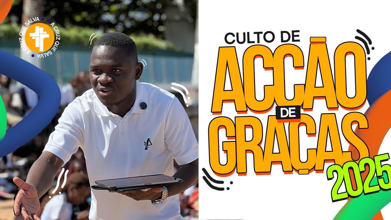 Culto de Acção de Graças 2025: Kairos (Tempo Oportuno)
