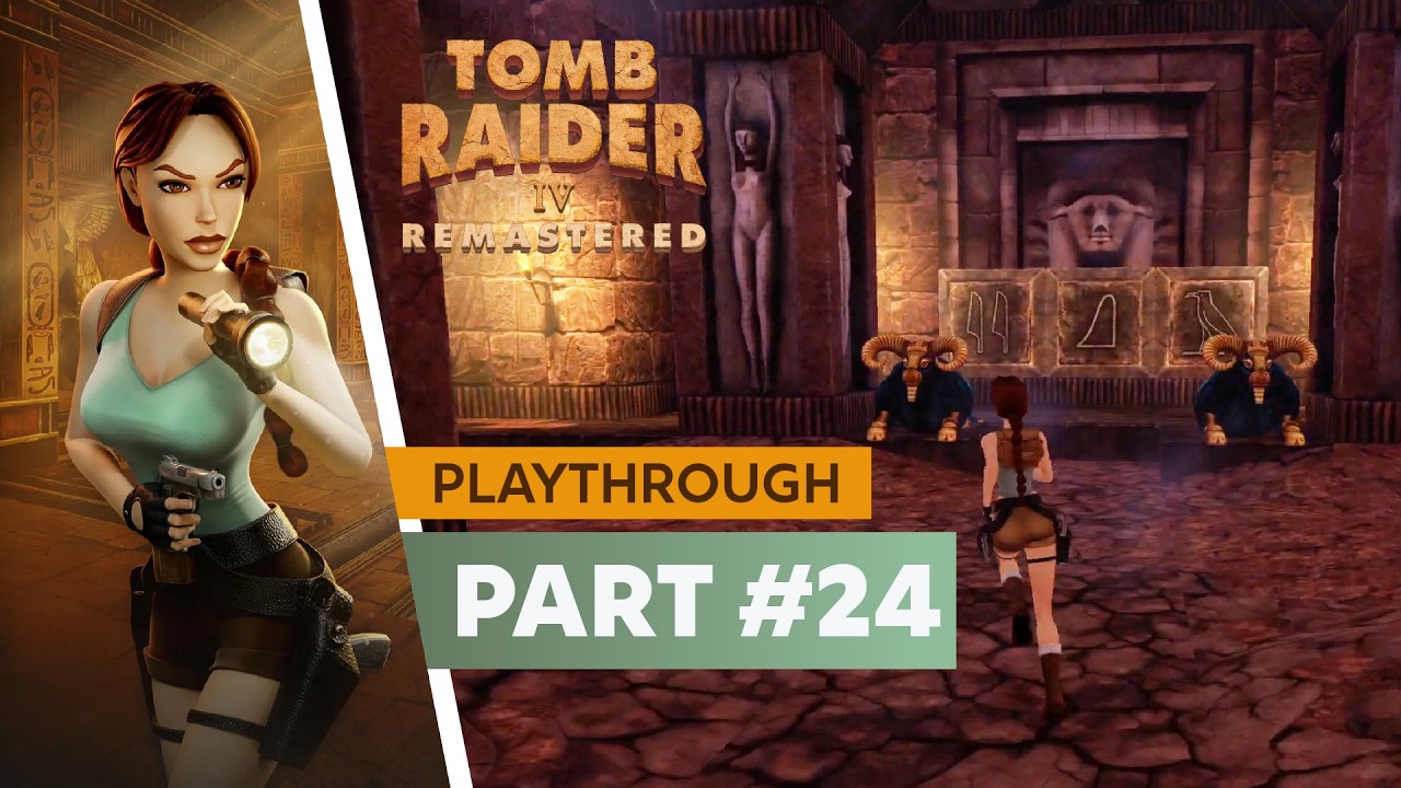 Tomb Raider 4: The Last Revelation REMASTERED - Part 24 (Mini chambers)
