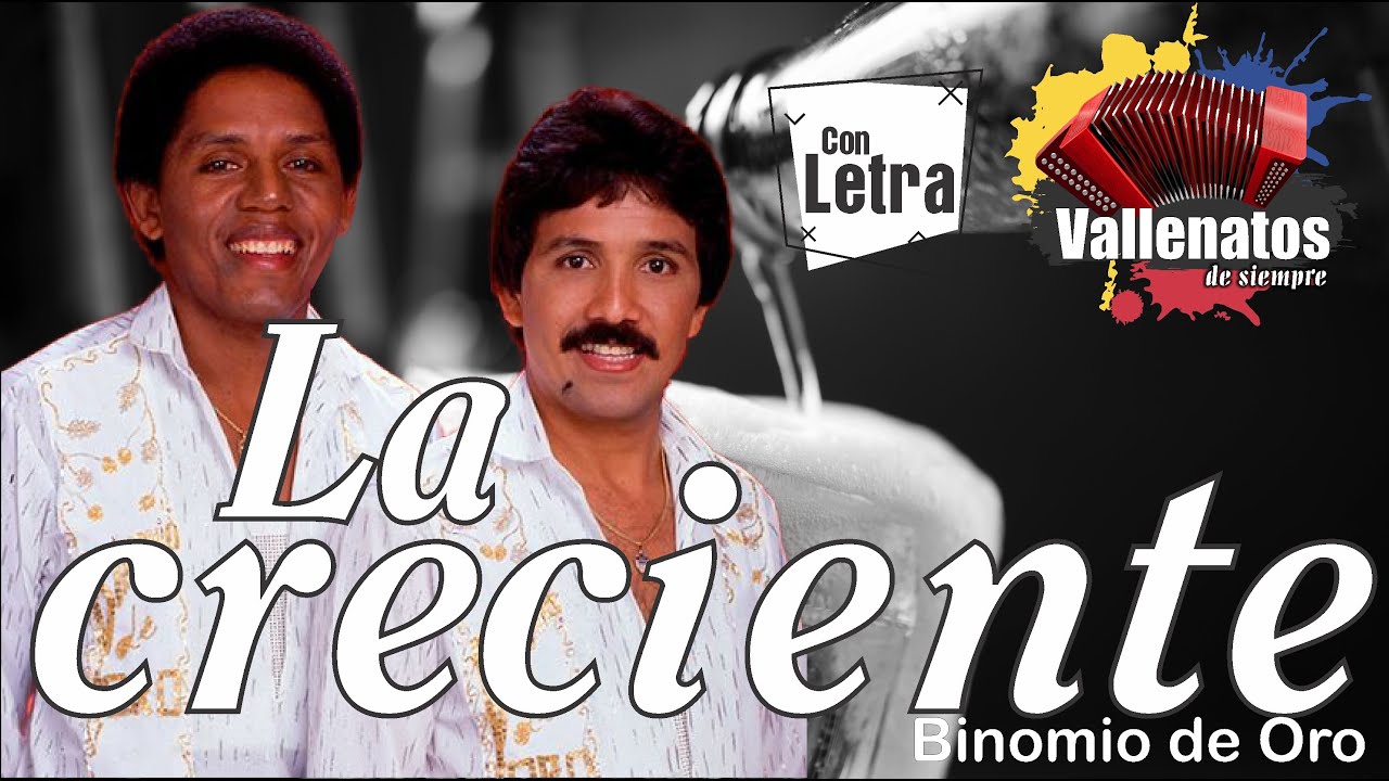 La Creciente - Binomio de Oro - Con Letra (Video Lyric)