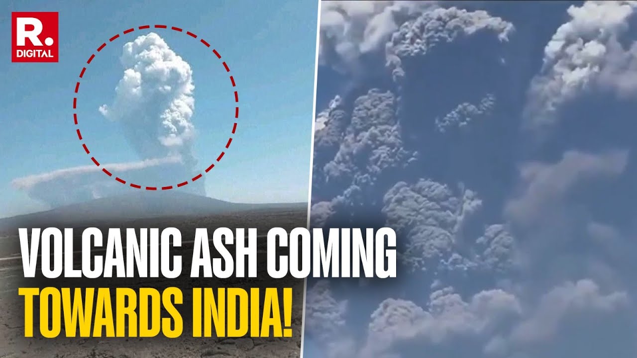 Ethiopian Volcanic Eruption: Flights Cancelled as Ash Plume Expected to Reach India | Hayli Gubbi