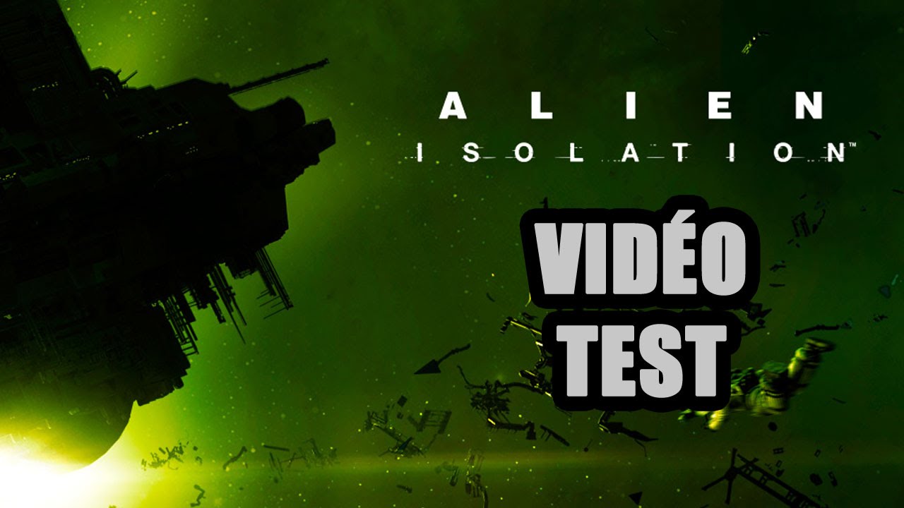 Vidéo test de Alien Isolation sur PC !