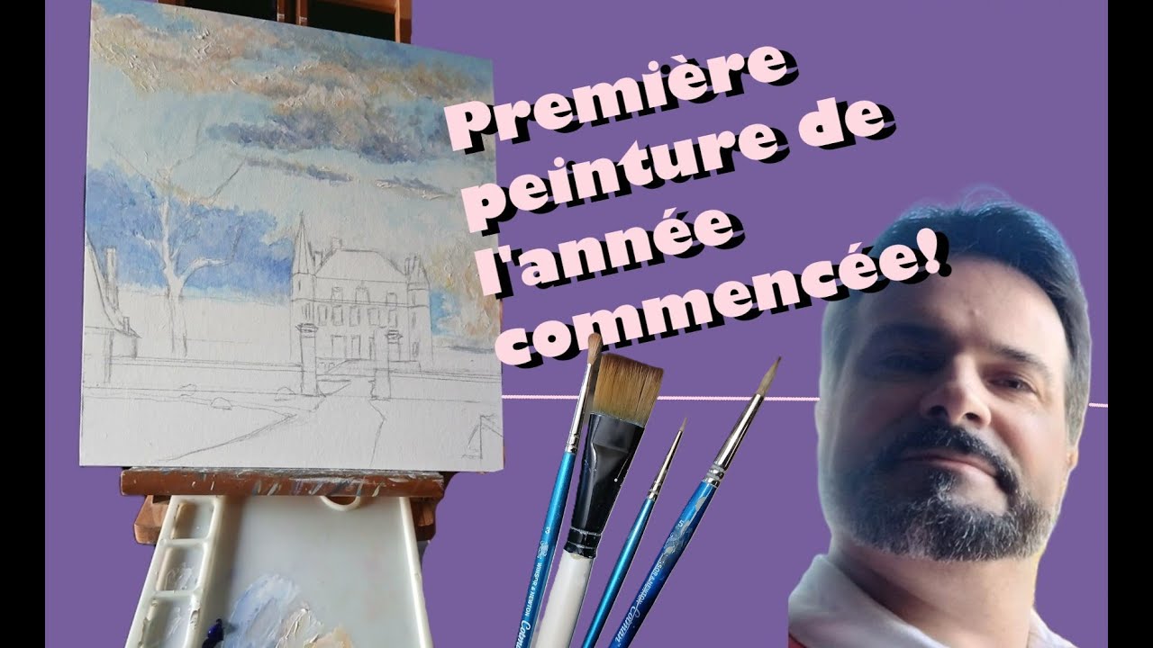 J'ai commencé ma première peinture de l'année!