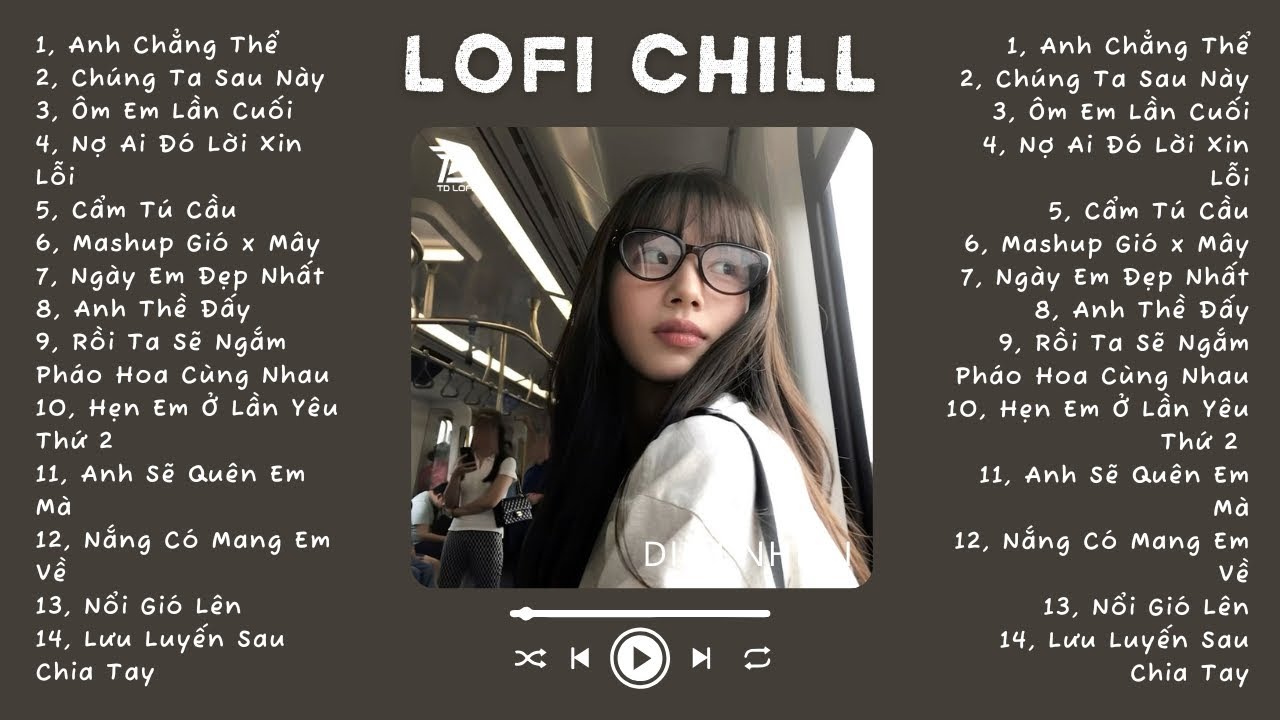 Câu tình ca này không hay thì xin em đừng xua tay ♬ Nhạc Lofi Chill Top Xu Hướng 2025 Triệu View