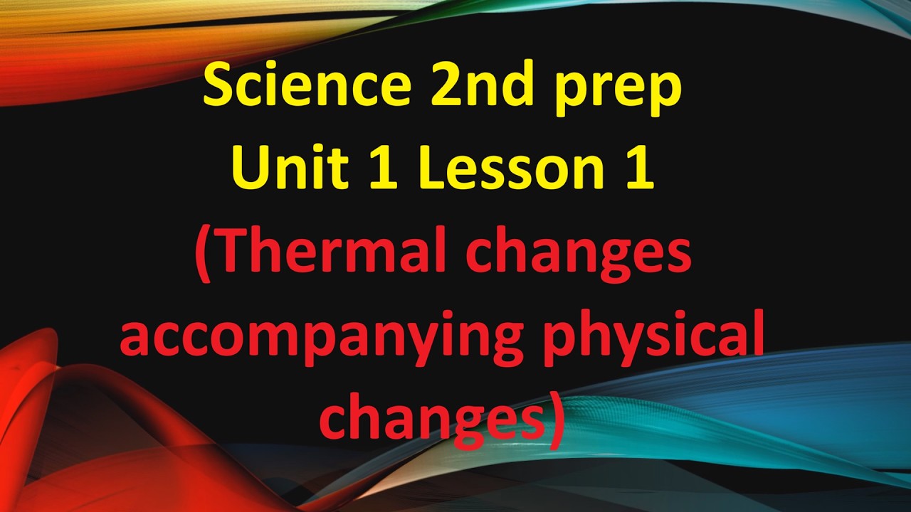 Science 2nd Prep Unit 1 Lesson 1