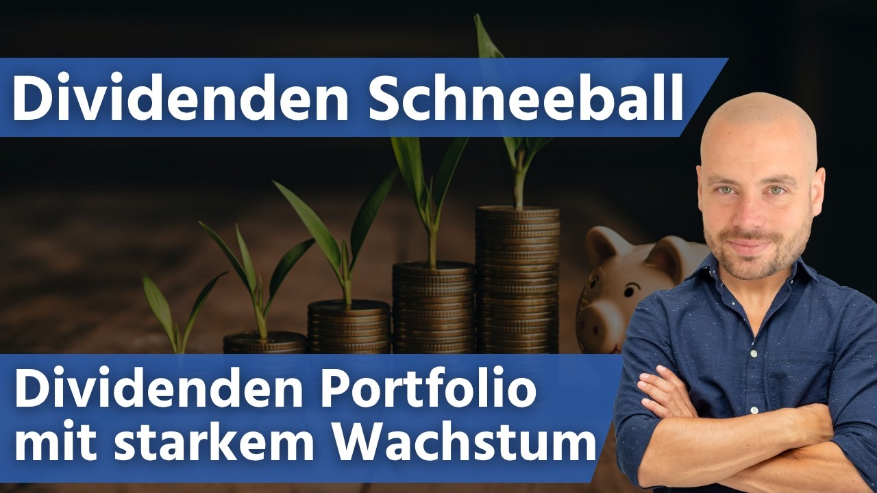 Dividenden Schneeball - Dividenden Portfolio mit starkem Wachstum