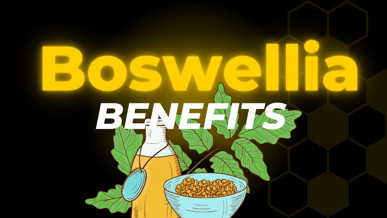 Health Benefits of Boswellia for Your Body and Mind