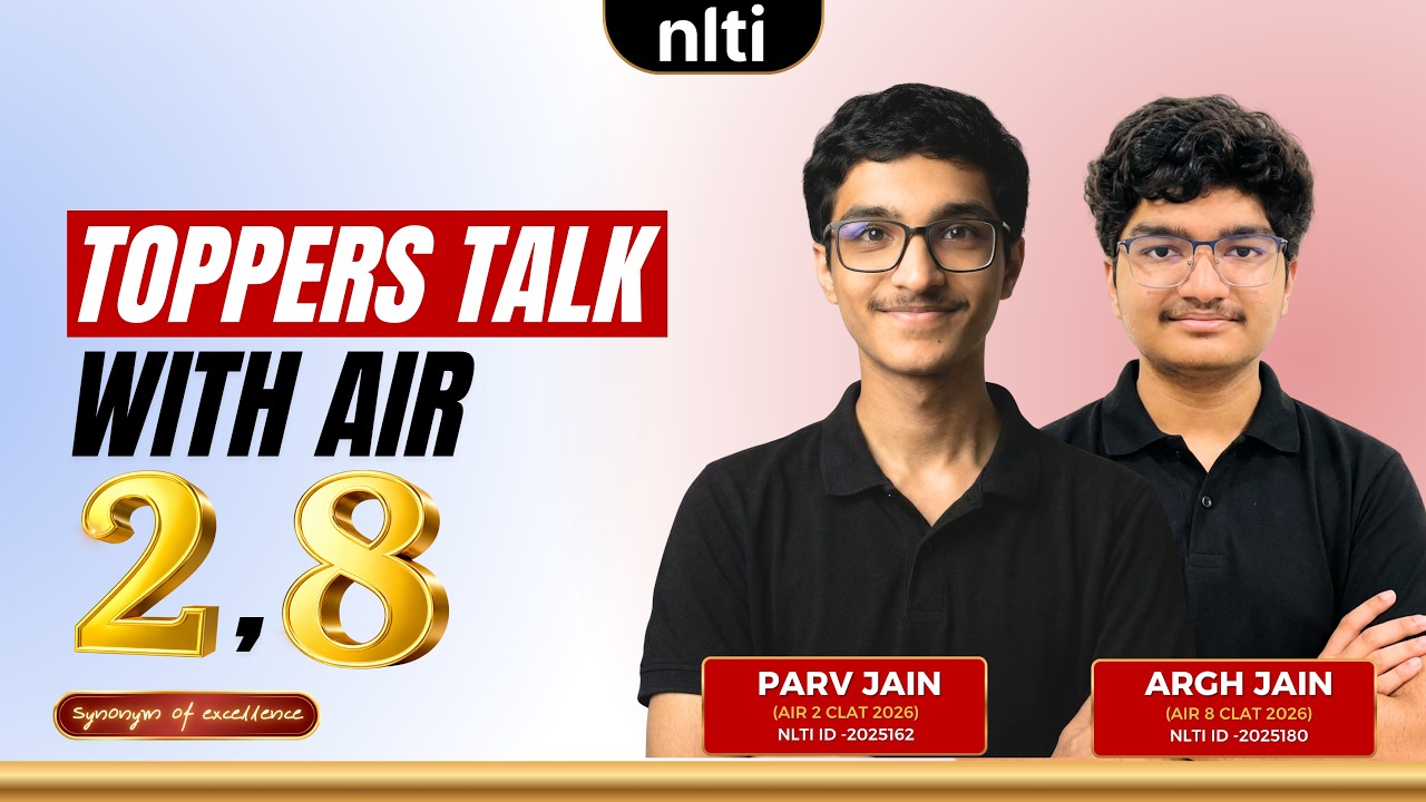 Parv Jain - AIR 2 CLAT 2025 I NLTI Toppers' Talk I CLAT 2026 Topper Interview