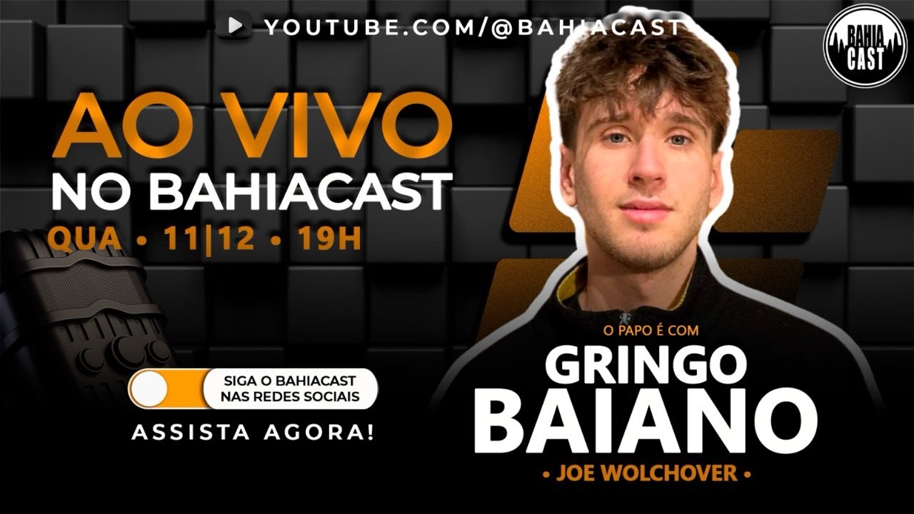 O Gringo Baiano no BahiaCast