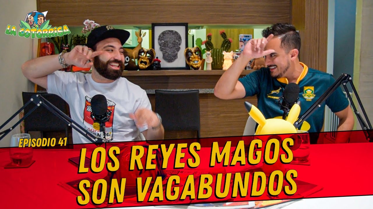 La Cotorrisa - Episodio 41 - Los reyes magos son vagabundos