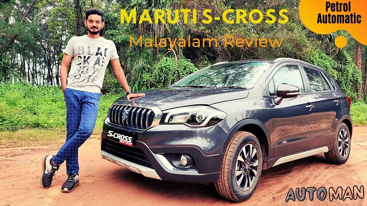 Maruti Suzuki S-Cross Petrol Automatic 2020 Malayalam Review | S-Cross  മലയാളം റിവ്യൂ | AUTOMAN