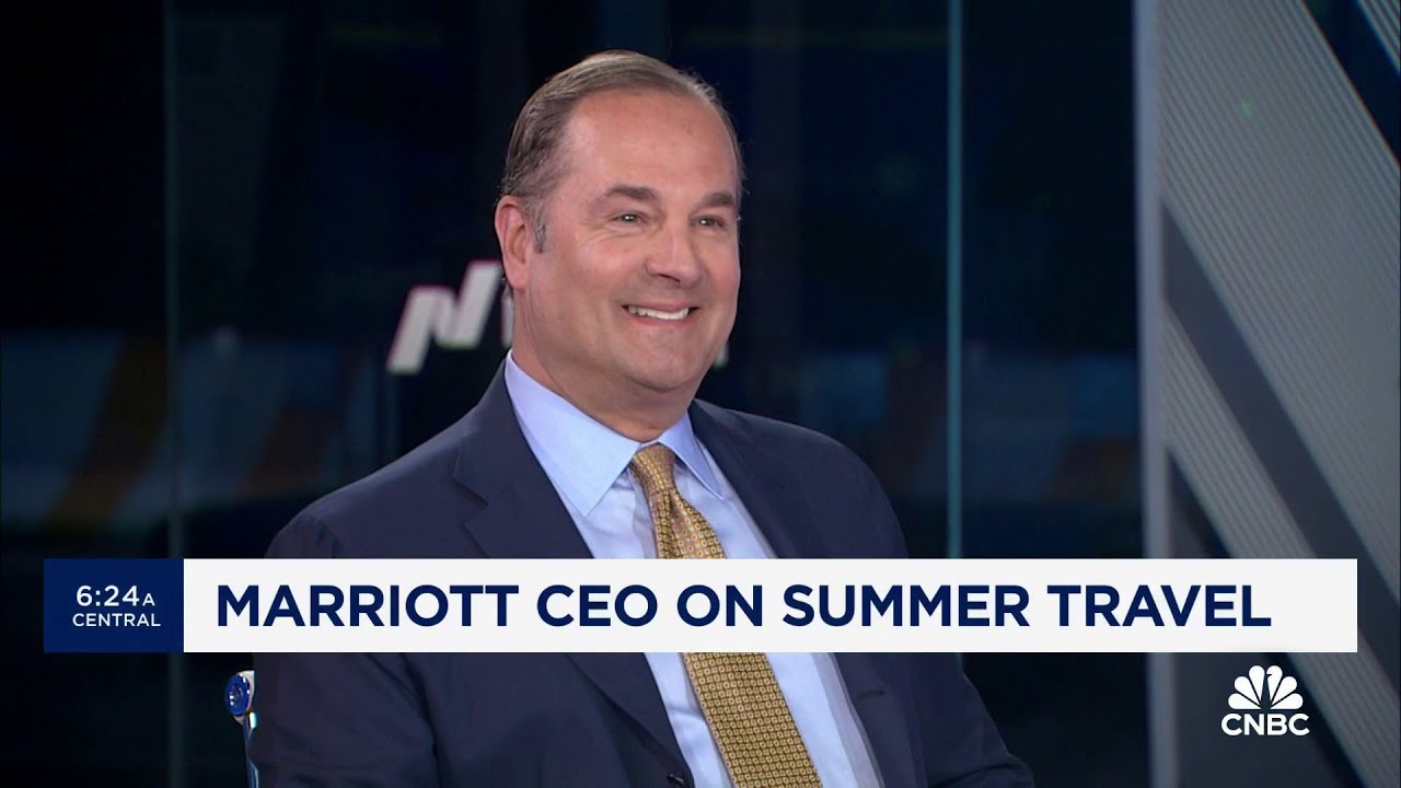 Marriott CEO: Resilience in luxury travel has been one of the real bright spots in travel recovery