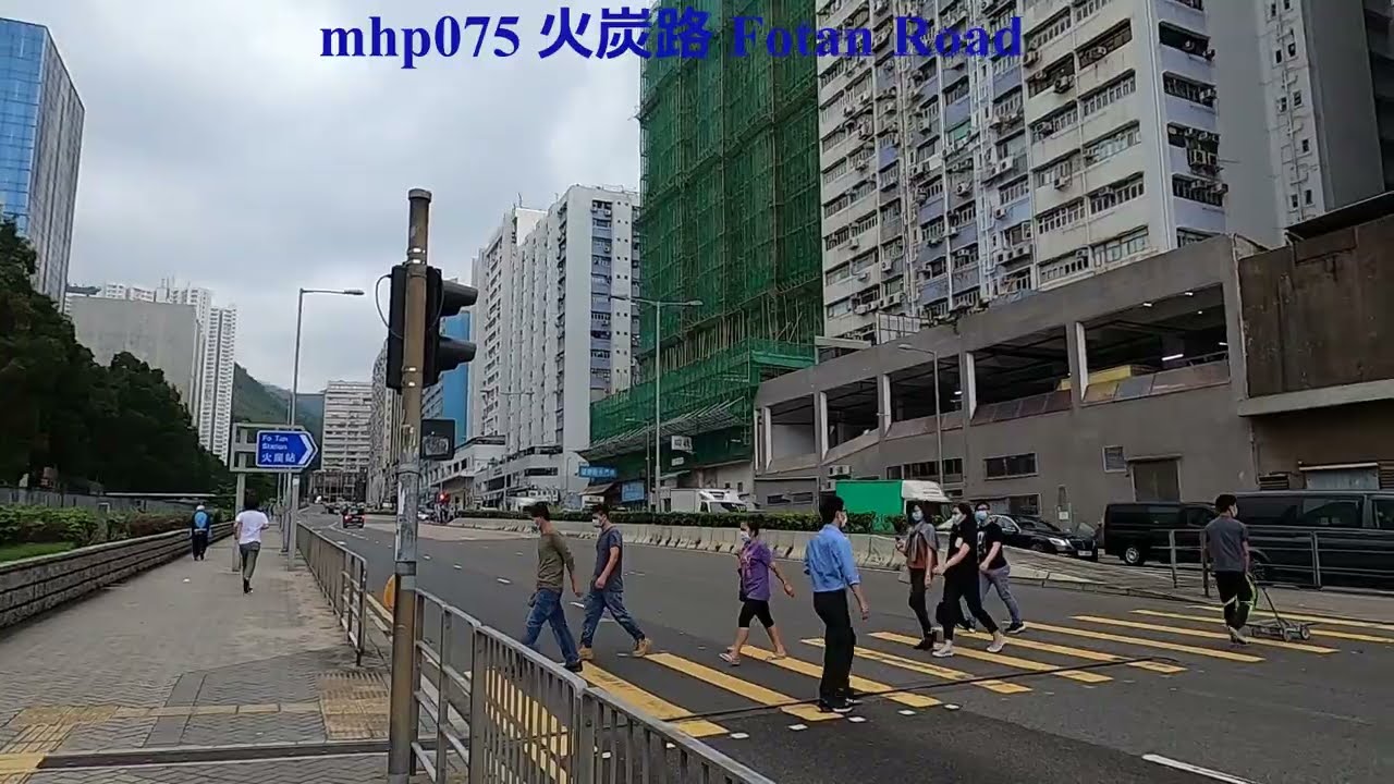 沙田火炭路 fotan road mhp075 ／2020
