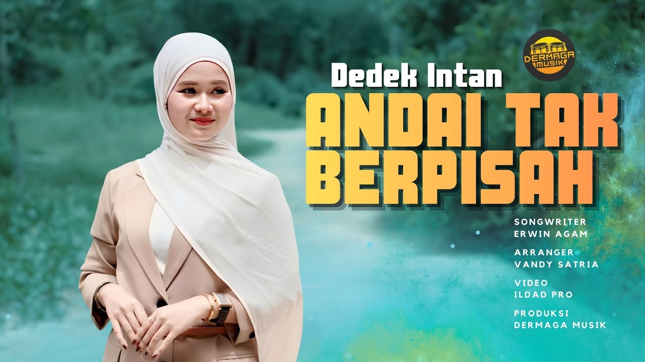 Dedek Intan - Andai Tak Berpisah (Official Music Video) - Remix Minang Version