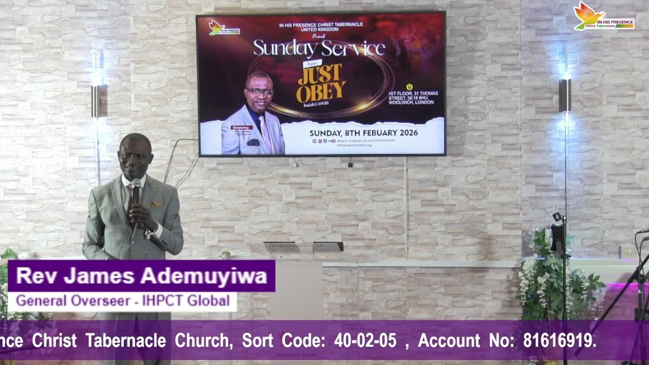 IHPCT Sermons - 08Feb2026 - Just Obey - Rev James Ademuyiwa