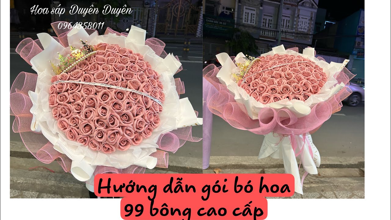 🌸🌸 Duyên Flowers - hướng dẫn gói bó hoa 99 bông cực to và sang trọng cùng lứoi cứng