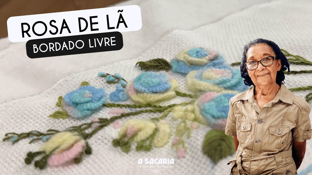 BORDADO LIVRE ROSA DE LÃ - ENEDONA BARBOSA