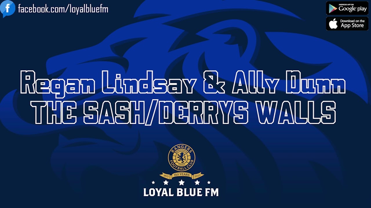 [LoyalBlueFM] Regan Lindsay/Ally Dunn - The Sash & Derrys Walls