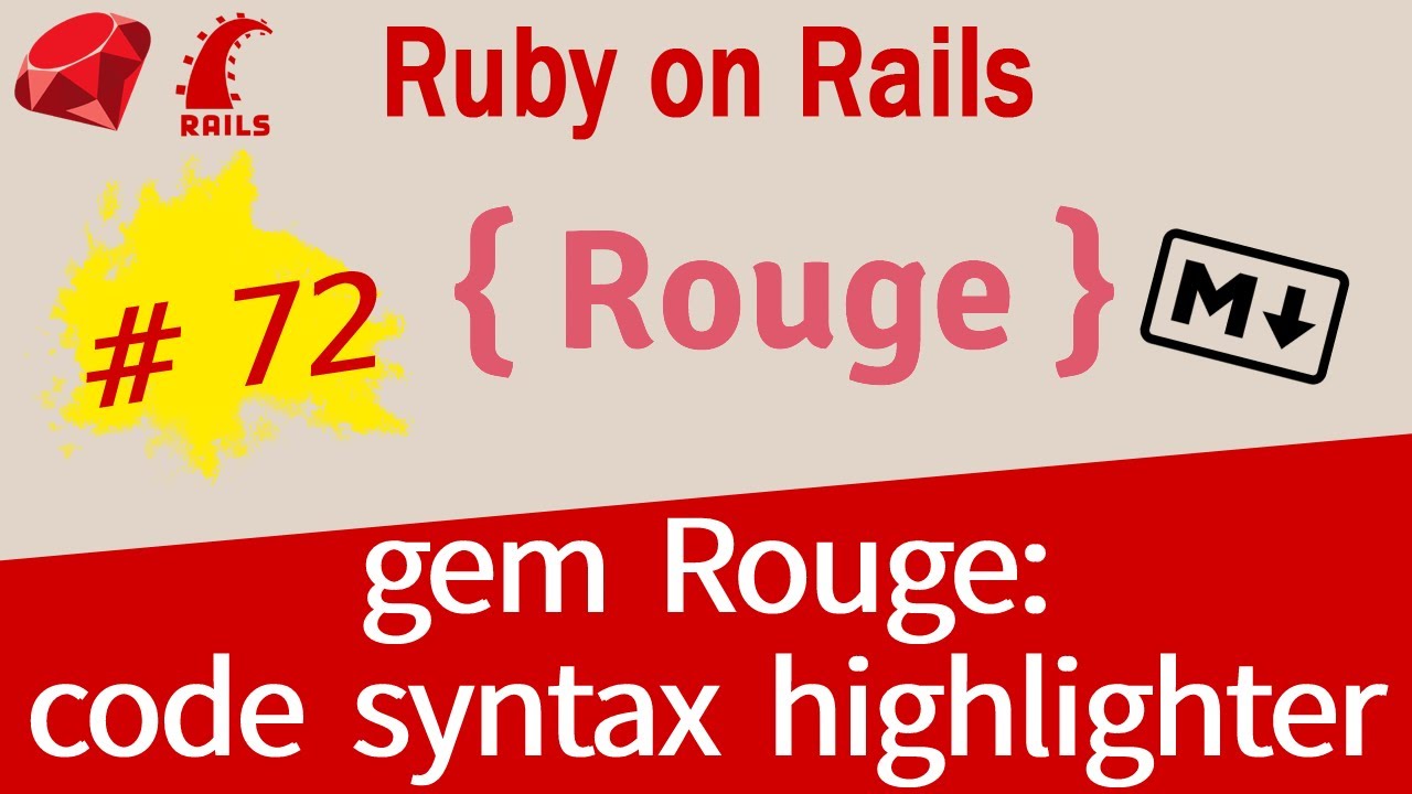 Ruby on Rails #72 gem Rouge for code highlighting in Markdown
