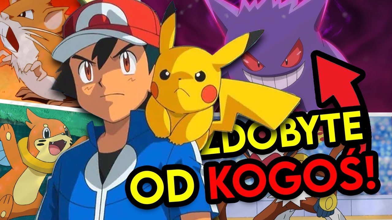 Pokemony Asha, które były kogoś innego