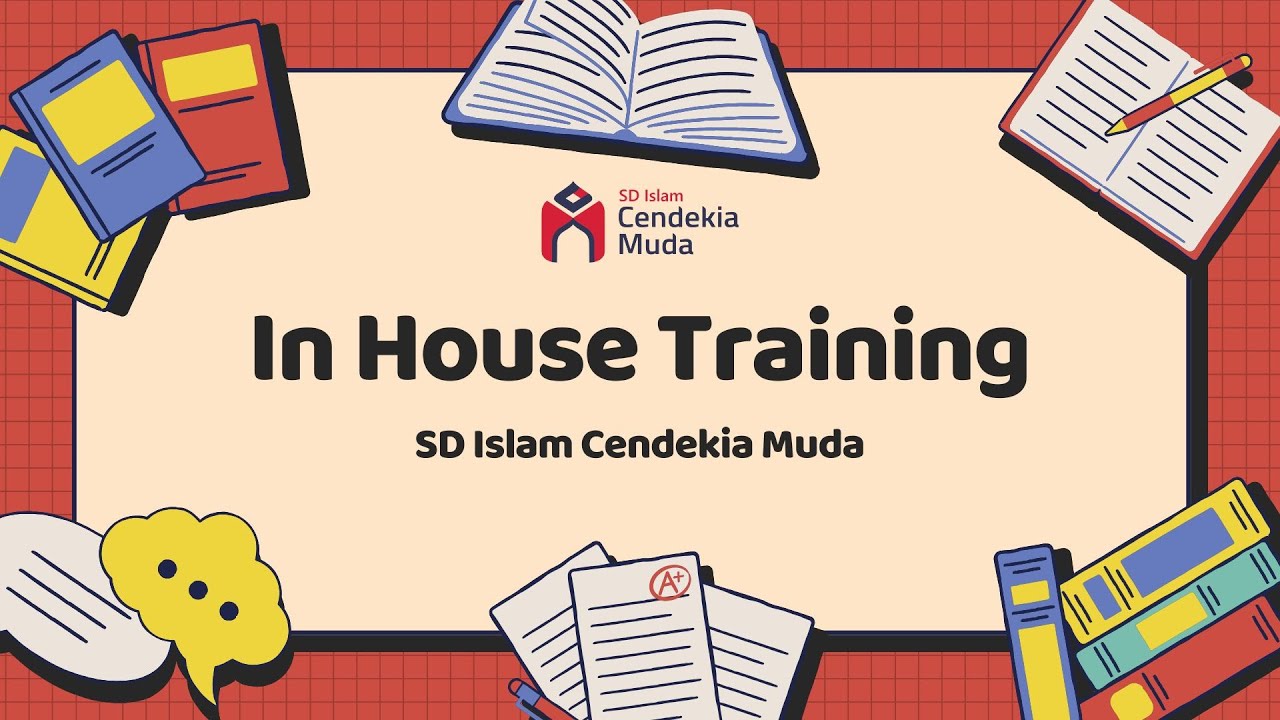 In House Training - Day 5 - SD Islam Cendekia Muda