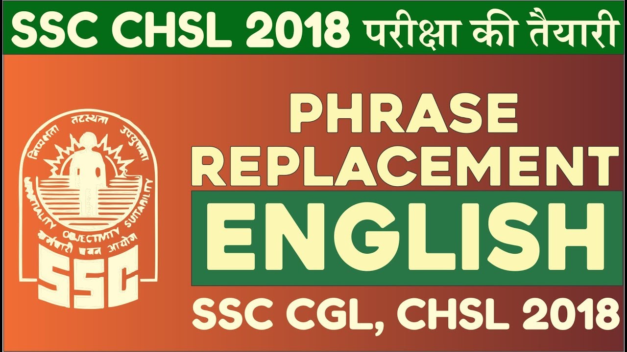 SSC CGL, CHSL 2018 | Phrase Replacement | English | Online Coaching For SSC CGL