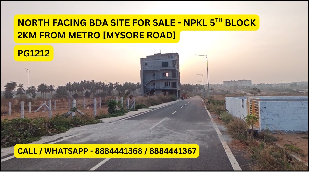 NORTH BDA Site for Sale 2km from METRO - NPKL Mysore Road | PG1212 | The Property Guru | 8884441368