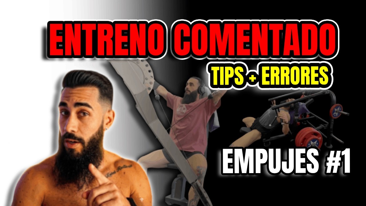 Entreno comentado de EMPUJES #1 | Tips, errores y press inclinado en máquina