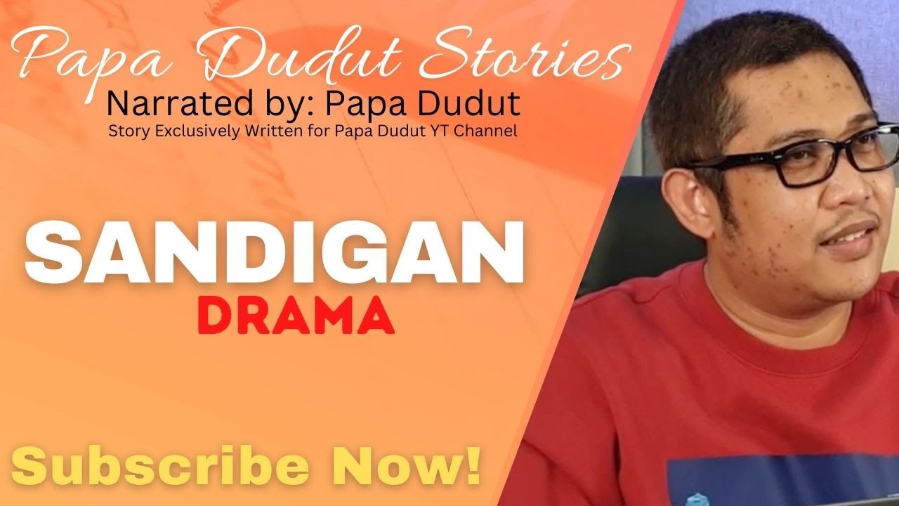 SANDIGAN | ELDAR | PAPA DUDUT STORIES